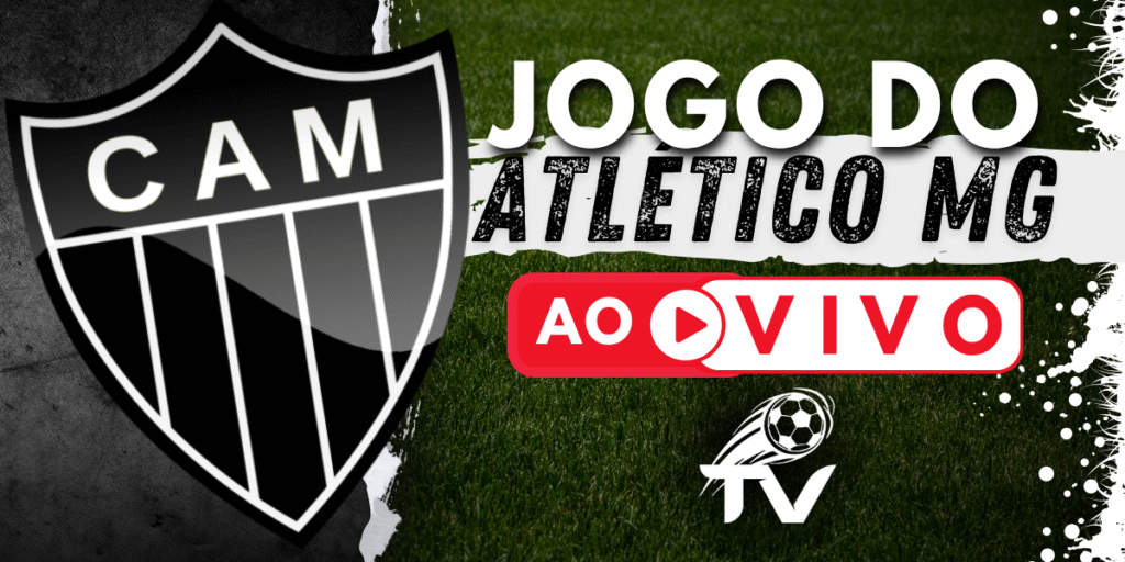 Arte para a transmissão do jogo do Atlético MG ao vivo, com o escudo do Galo em destaque e o logo do site FutebolTV.